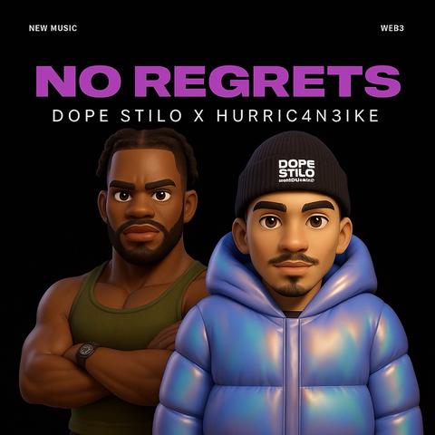No Regrets @Hurric4n3Ike x @dopestilo